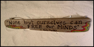 Free your Mind Driftwood