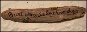 Boat Waves, Sun Rays, River Days Driftwood