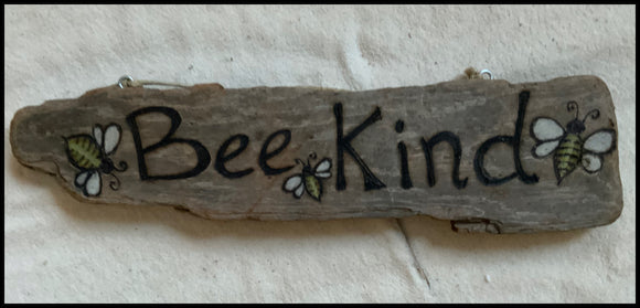 Bee🐝 Kind Drift Wood Burning